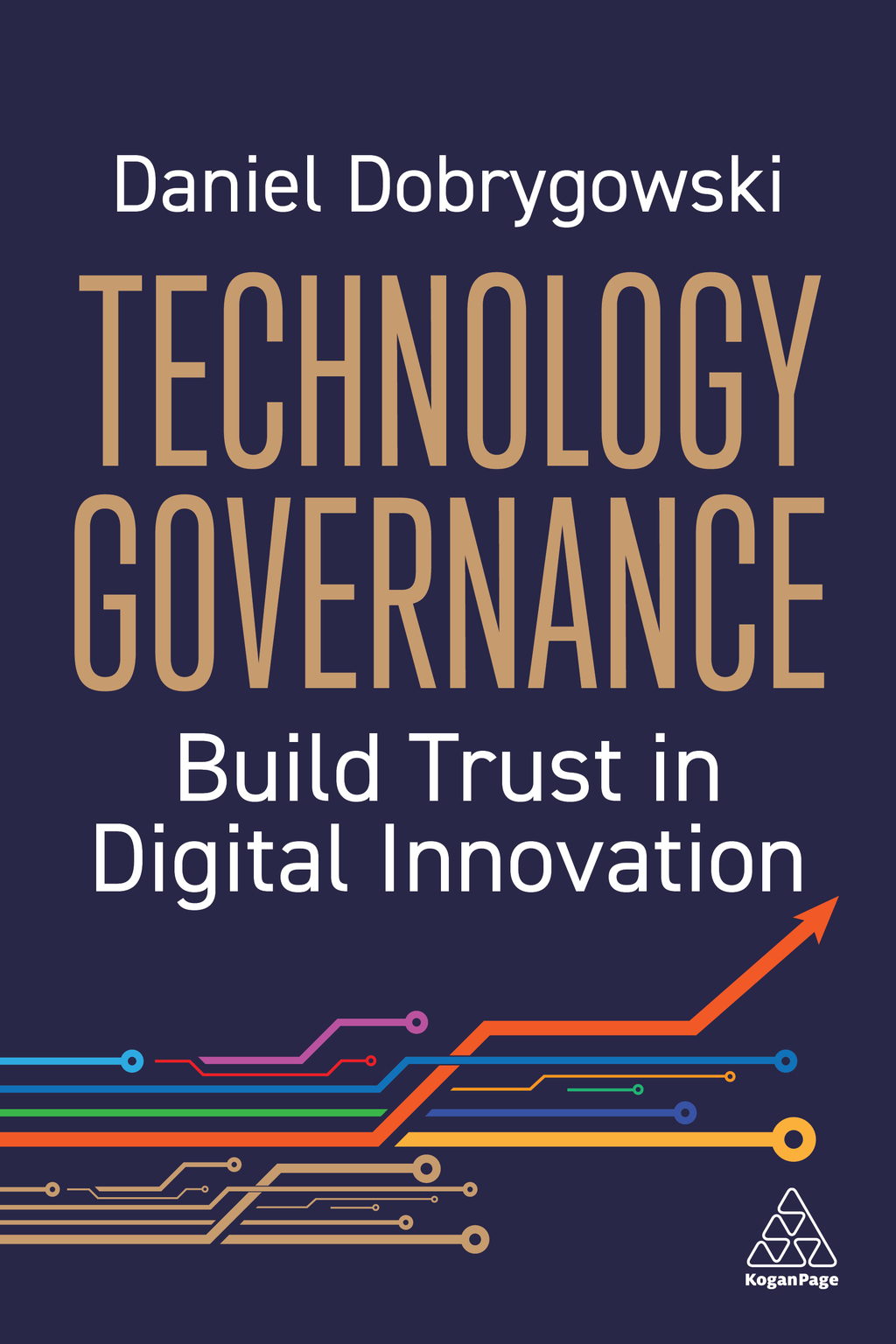 Book cover for Technology Governance: Build Trust in Digital Innovation